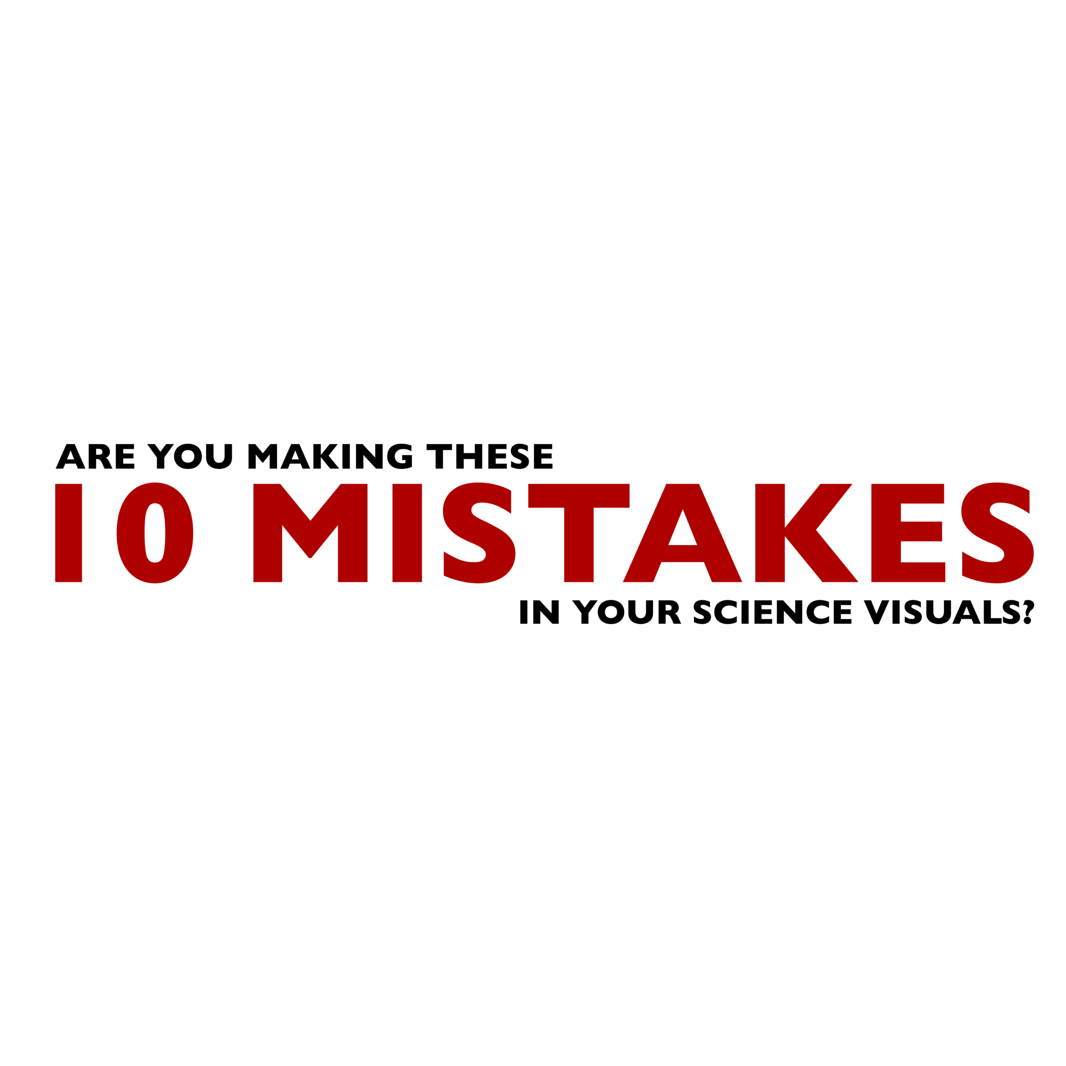 Are You Making These 10 Mistakes in Your Science Communication — webinar slide