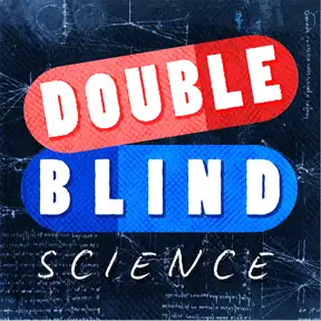 Double Blind Science podcast artwork